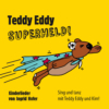 Teddy Eddy Superheld - Ingrid Hofer