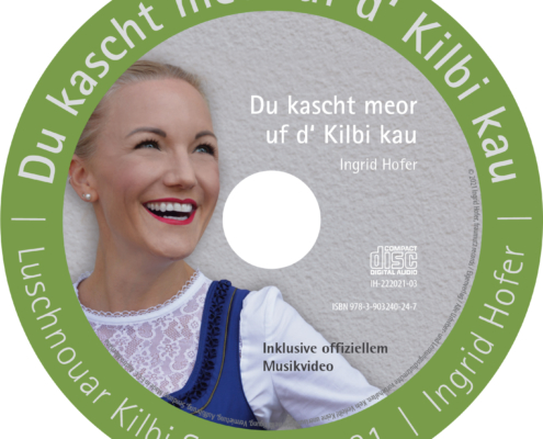 Sinlge "Du kascht meor uf d' Kilbi kau"_Ingrid Hofer