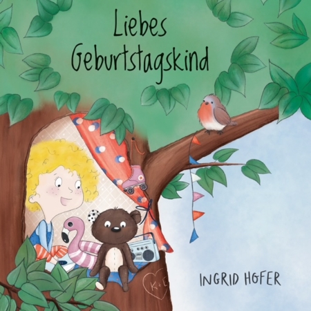 Liebes Geburtstagskind - Ingrid Hofer