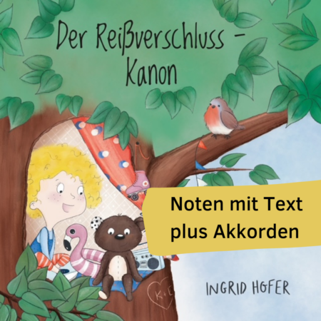 Der Reißverschluss Kanon Ingrid Hofer Notenblatt
