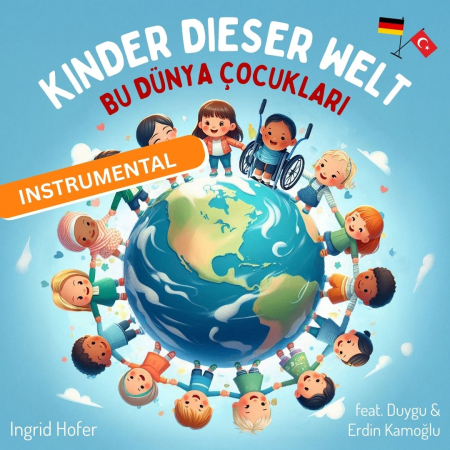 Kinder dieser Welt Instrumentalversion Ingrid Hofer